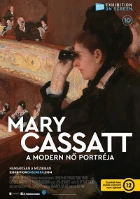 Exhibition: Mary Cassatt - A Modern Nő portréja